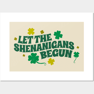 let the shenanigans begun Posters and Art